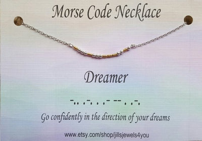 Morse Code Necklace- Dreamer - Jill's Jewels | Unique, Handcrafted, Trendy, And Fun Jewelry