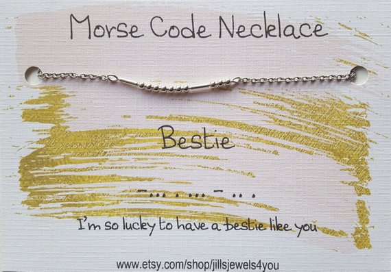 Morse Code Necklace- Bestie - Jill's Jewels | Unique, Handcrafted, Trendy, And Fun Jewelry