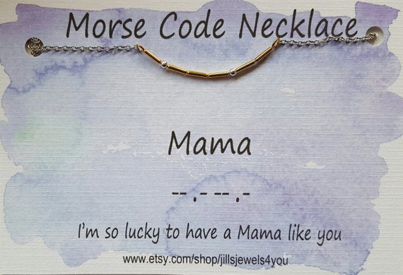 Morse Code Necklace- Mama - Jill's Jewels | Unique, Handcrafted, Trendy, And Fun Jewelry