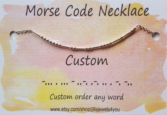 Morse Code Necklace- Custom - Jill's Jewels | Unique, Handcrafted, Trendy, And Fun Jewelry